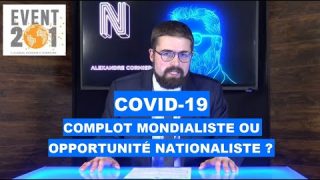 COVID-19 : complot mondialiste ou opportunité nationaliste ?