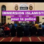 Culture & Société – Immersion islamiste pour la police