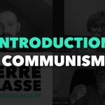 Francis Cousin / Radio GDC : Introduction au Communisme. Qu’est-ce que le communisme ?
