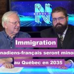 Immigration : En 2035 les Canadiens-français seront minoritaires au Québec