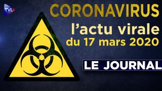 JT du mardi 17 mars 2020 – Coronavirus : l’actualité quotidienne