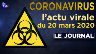 JT du vendredi 20 mars 2020 – Coronavirus : l’actualité quotidienne
