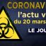 JT du vendredi 20 mars 2020 – Coronavirus : l’actualité quotidienne