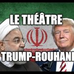 [AUTO-CENSURÉ?] Le théatre Trump-Rouhani