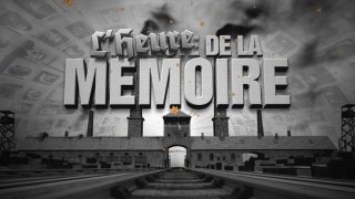 L’heure de la Mémoire ! – Édition spéciale 75 ans de la libération d’Auschwitz