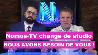 Nomos-TV change de studio : Nous avons besoin de vous !