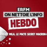 ONLI Hebdo #20 – Derrière Mila, le pacte secret Macron-Marine