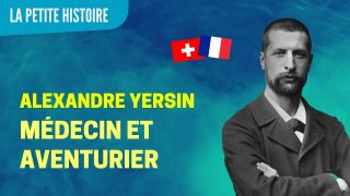 Alexandre Yersin, un Français vainqueur de la peste – La Petite Histoire – TVL