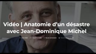 Anatomie d’un désastre – Jean Dominique Michel