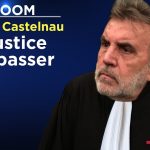 Face à l’incurie du gouvernement, la justice doit passer – Le Zoom – Régis de Castelnau – TVL