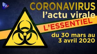 JT – Coronavirus : retour sur l’actualité du 30 mars au 3 avril