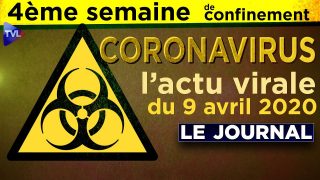 JT du jeudi 9 avril 2020 – Coronavirus : l’actualité quotidienne