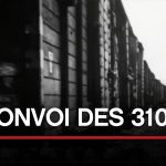 De Compiègne à Auschwitz : le convoi des 31 000 – Toute l’Histoire