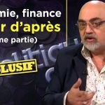 Economie, finance, le jour d’après avec Pierre Jovanovic (2ème partie) – Politique & Eco n°255 – TVL