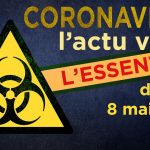 JT – Coronavirus : retour sur l’actualité du 4 au 8 mai