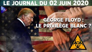 Affaire George Floyd : Les Etats-Unis au bord de l’implosion – Le Journal du mardi 2 juin 2020