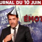 Castaner : La dictature de l’émotion avec une interview de R. de Castelnau – JT du mercredi 11 juin