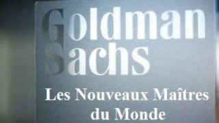 [Doc à Voir] – Goldman Sachs: Les nouveaux maîtres du monde ?
