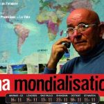 [Doc à Voir] – Ma mondialisation (Gilles Perret)