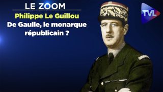 Le Zoom avec Philippe Le Guillou : De Gaulle, le monarque républicain ?