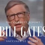 Partie 2 – Le plan Bill Gates : vacciner le monde