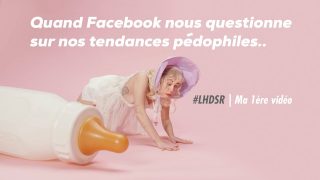 Quand Facebook nous questionne sur nos tendances pédophiles