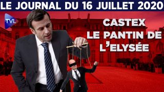 Castex : la confiance  aveugle pour Macron – JT du jeudi 16 juillet 2020