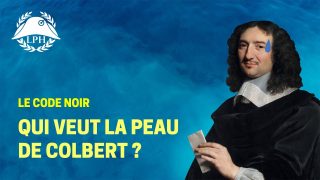 Colbert, le Code noir et la France « raciste » – La Petite Histoire – TVL