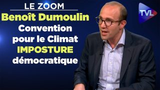 Convention pour le climat : imposture démocratique – Benoît Dumoulin – Le Zoom – TVL