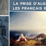 La prise d’Alger par les Français en 1830 – Passé-Présent n°275 – TVL