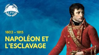 Napoléon était-il esclavagiste ? – La Petite Histoire – TVL