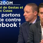 Nous portons plainte contre Facebook ! – Le Zoom – Emmanuel de Gestas et Eric Cusas – TVL