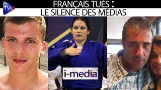 [Sommaire] I-Média n°306 – Français tués : le silence des médias