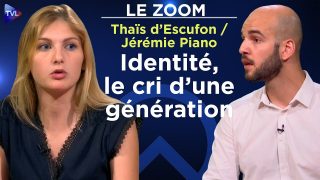 Thaïs d’Escufon et Jérémie Piano : Identité, le cri d’une génération ! – Le Zoom – TVL