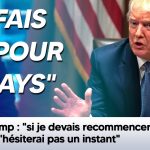 Trump : «Je fais ça pour le pays […] Si je devais recommencer, je n’hésiterais pas un instant»