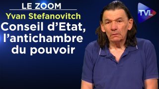 Conseil d’Etat, l’antichambre du pouvoir – Yvan Stefanovitch – Le Zoom – TVL