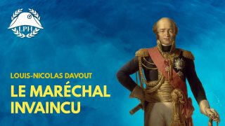 Davout, le maréchal de fer  – La Petite Histoire – TVL