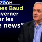 Gouverner par les «fake news» – Le Zoom – Jacques Baud – TVL