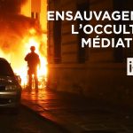 I-Média n°311 – Ensauvagement : l’occultation médiatique ?