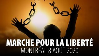 100 000 PERSONNES À MONTRÉAL – MARCHE POUR LA LIBERTÉ – 8 AOÛT 2020