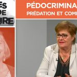 Marion Sigaut – Pédocriminalité : prédation et complicités – Perles de Culture n°262 – TVL