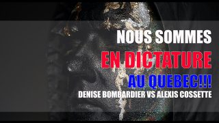 NOUS SOMMES EN DICTATURE AU QUEBEC!!! – Denise Bombardier vs Alexis Cossette