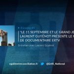 À la volée #4 – Le 11 Septembre et le grand jeu israélien : Laurent Guyénot présente le projet de documentaire ERTV