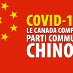 COVID-1984 – LE CANADA COMPLICE DU PARTI COMMUNISTE CHINOIS?