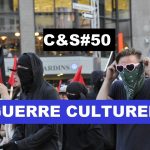 Culture & Société – La guerre culturelle