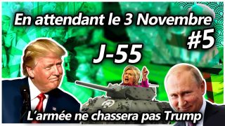 En attendant le 3 Novembre #5 – L’armée ne chassera pas Trump