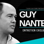 Entretien en profondeur avec Guy Nantel