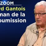 Le roman de la non-soumission – Le Zoom – Bernard Gantois – TVL