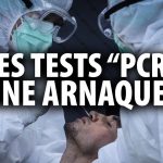 LES TESTS «PCR»:  UNE ARNAQUE?