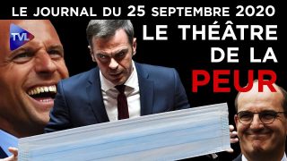 Macron, la psychose covid – JT du vendredi 25 septembre 2020